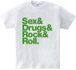 Sex & Drugs & Rock & Roll