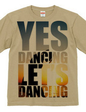 Yes Dancing Let s Dancing