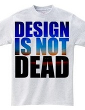 Design Is Not Dead