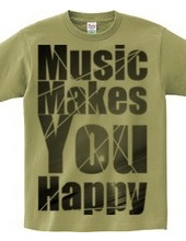 Music Makes You Happy