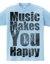 Music Makes You Happy