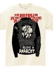 I BELIEVE IN ANARCHY