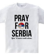 PRAY FOR SERBIA