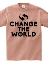 CHANGE THE WORLD