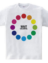 WAIT (colorful)