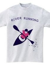 RIVER RUNNING