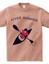 RIVER RUNNING