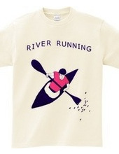 RIVER RUNNING