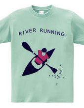 RIVER RUNNING