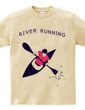 RIVER RUNNING