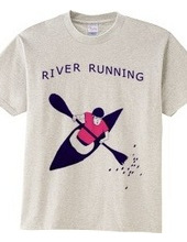 RIVER RUNNING