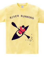 RIVER RUNNING