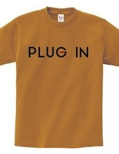 PLUG IN