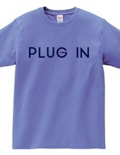 PLUG IN