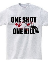 ONE SHOT ONE KILL (gun)