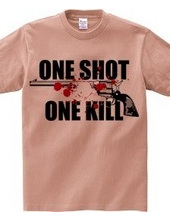 ONE SHOT ONE KILL (gun)