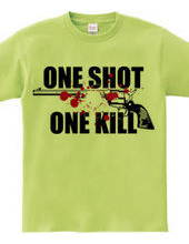 ONE SHOT ONE KILL (gun)