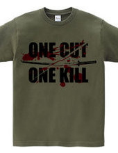 ONE CUT ONE KILL (刀)