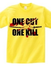 ONE CUT ONE KILL (刀)