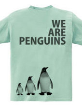 WE ARE PENGUINS!