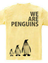 WE ARE PENGUINS!