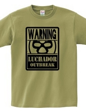 LUCHADOR OUTBREAK