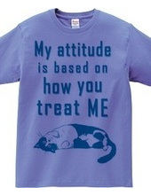 my attitude is ...