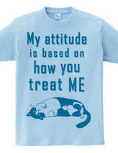 my attitude is...