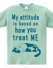 my attitude is...