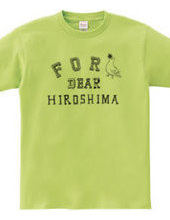 For Dear HIROSHIMA