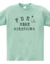 For Dear HIROSHIMA