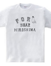 For Dear HIROSHIMA