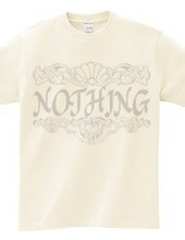 NOTHING