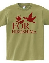 FOR HIROSHIMA