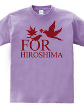 FOR HIROSHIMA