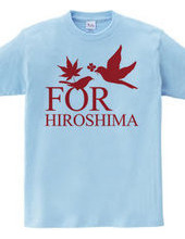 FOR HIROSHIMA