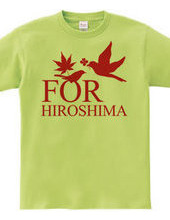 FOR HIROSHIMA