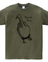 Duck You