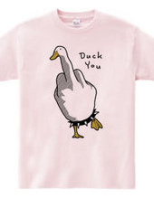 Duck You