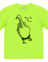 Duck You