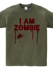 I AM ZOMBIE!!