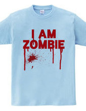 I AM ZOMBIE!!