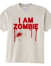 I AM ZOMBIE!!