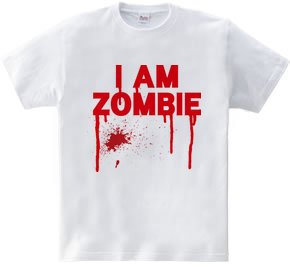 I AM ZOMBIE!!