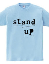 stand up