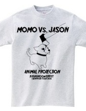 MOMO　Vs.　JASON