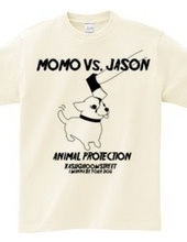 MOMO　Vs.　JASON