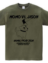 MOMO　Vs.　JASON