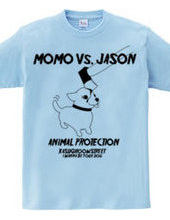 MOMO　Vs.　JASON