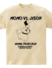 MOMO　Vs.　JASON